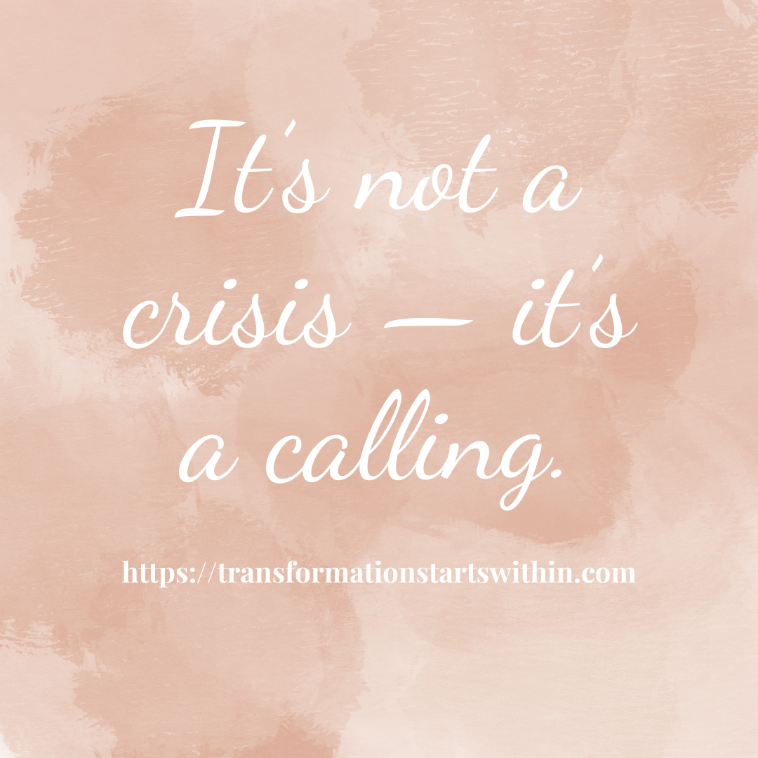 Pink background with "it's not a crisis. It's a calling.